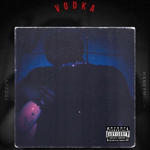 Vodka (Explicit)