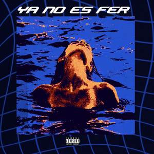 Ya no es Fer (Explicit)