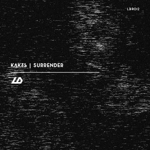 Kakes - Surrender (Original Mix)