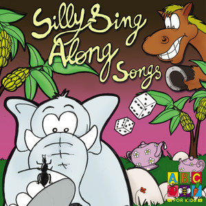 Silly Sing Along Songs