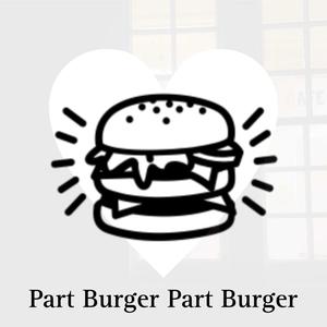 Um.... Part Burger Part Burger.... (feat. grub) (Crazy Times Mix)