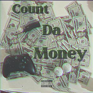 Count Da Money (Explicit)