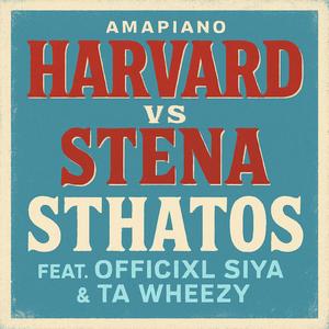 Harvard vs Stena (feat. Officixl Siya & TA Wheezy)