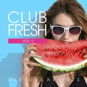 Club Fresh, Vol. 1