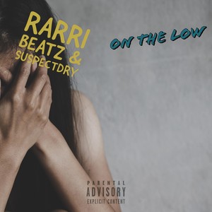 On the Low (Explicit)
