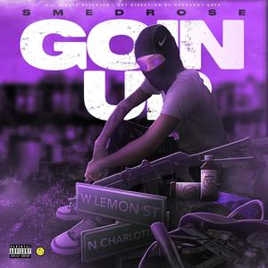 Goin Up (Explicit)