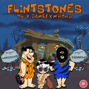 Flintstones (feat. M Roks & O.B) [Explicit]