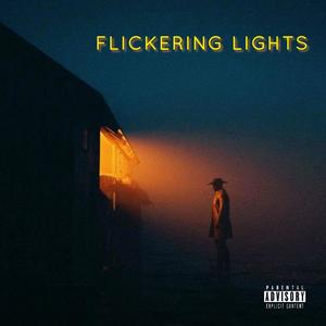 Flickering lights (Explicit)