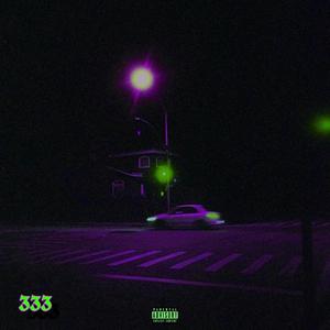 333(feat. unKnown & Wavy Carti) (Explicit)