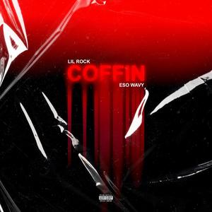 Coffin (feat. Esowavy) [Explicit]