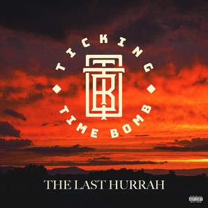 The Last Hurrah (Explicit)