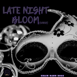LATE NIGHT BLOOM (Explicit)