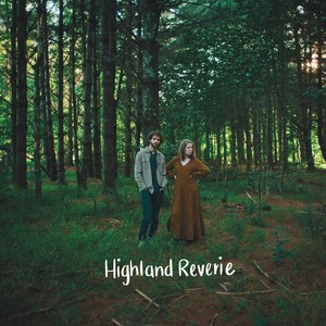 Highland Reverie