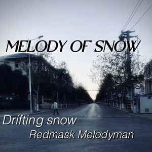 Melody Of Snow（feat.Redmask)