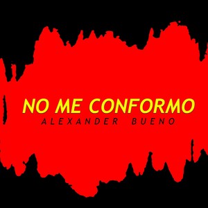 No Me Conformo