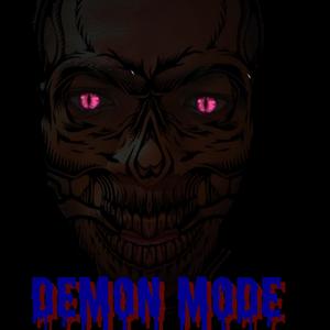 DEMON MODE (Explicit)