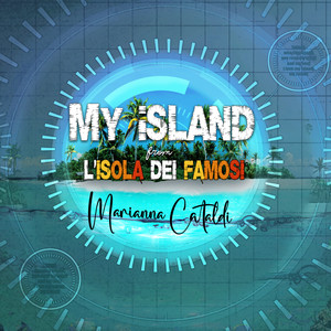 My Island (From L'isola Dei Famosi, Full Song Version)