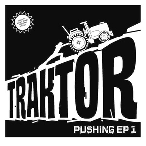 Traktor Pushing, Vol. 1