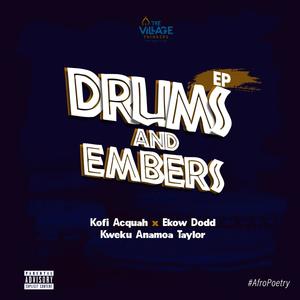 Drums and Embers (Explicit)