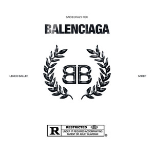 Balenciaga (Explicit)