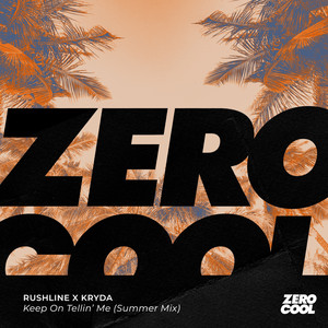 Keep On Tellin' Me (Summer Mix|Extended Mix)