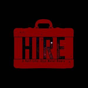 HIRE (Metal Remix)