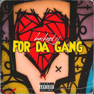 For da gang (Explicit)