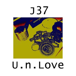 U.n.Love (Explicit)