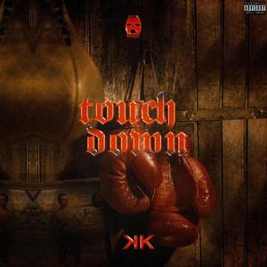 TOUCHDOWN (feat. Mr.Foxy) [Explicit]