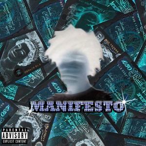 Manifesto (Explicit)