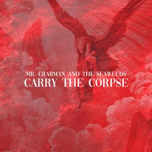Carry The Corpse