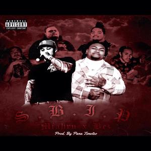 SBIP (feat. Yung Mane & Prod. By Pana Timoteo) [Explicit]