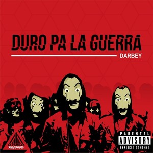 Duro Pa la Guerra (Explicit)