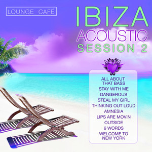 Ibiza Acoustic Session 2