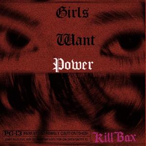 Girls Want Power: Redtape (Explicit)