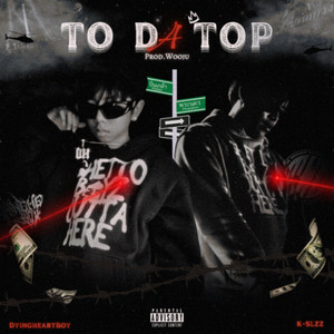 TO DA TOP (Explicit)