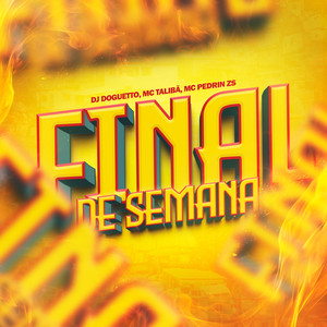 Final de Semana (Explicit)