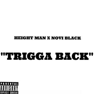 Trigga Back(feat. Novi Black) (Trigga Back|feat. Novi Black|Explicit)
