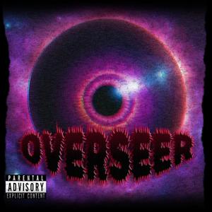 OVERSEER (Explicit)