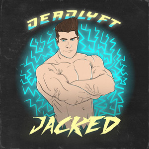 Jacked (Explicit)