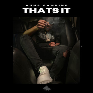 That's It (Explicit)