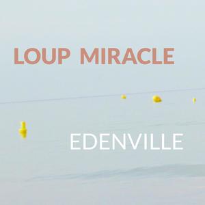 Edenville (Dream sequence #0)