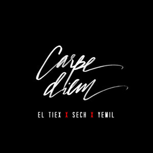 Carpe Diem(feat. Yemil & Sech) (Explicit)
