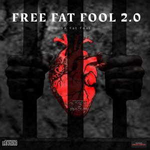 FREE Fat Fool 2.0 (Explicit)