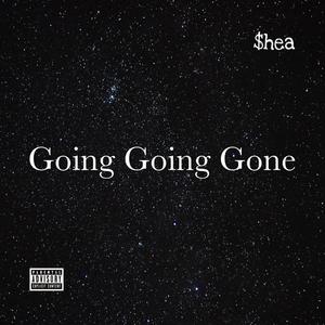 Going Going Gone (Explicit)