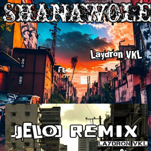 SHANAWOLE x JELO REMIX (Explicit)