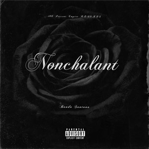 Nonchalant (Explicit)