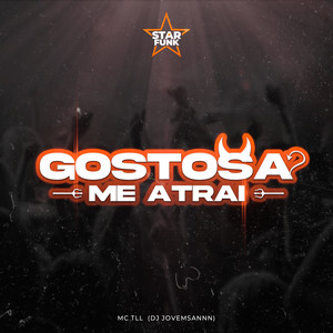 Gostosa Me Atrai (Explicit)