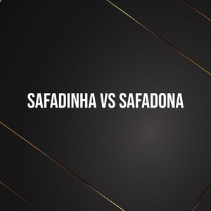 Safadinha Vs Safadona (Explicit)