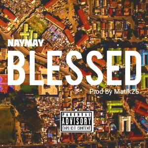 Blessed (Explicit)